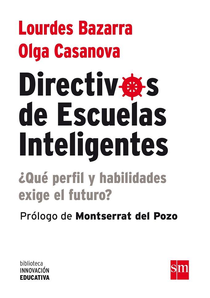 BIE.DIRECTIVOS DE ESCUELAS INTELIGENTES | 9788467563849 | Bazarra, Lourdes/Casanova, Olga | Llibreria online de Figueres i Empordà