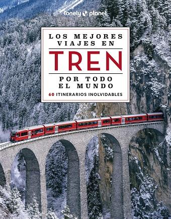 Los mejores viajes en tren por todo el mundo 2 | 9788408284765 | Varios Autores | Librería online de Figueres / Empordà