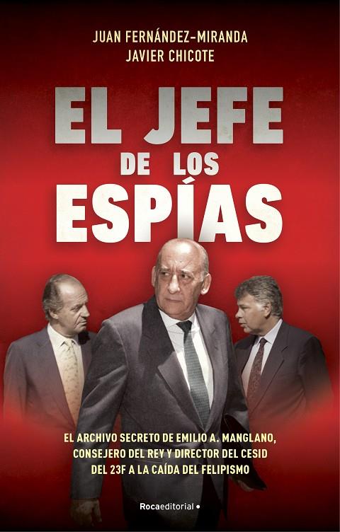 El jefe de los espías | 9788418870057 | Fernández-Miranda, Juan/Chicote Lerena, Javier | Llibreria online de Figueres i Empordà