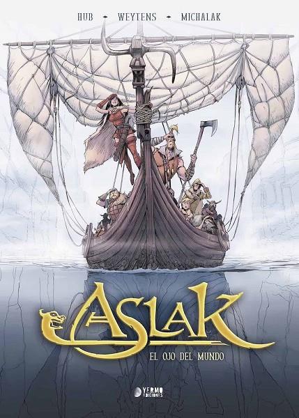 ASLAK #01. EL OJO DEL MUNDO | 9788494350290 | Hub/Weytens, Fred/Michalak, Emmanuel/Lamirand, Sebastien | Llibreria online de Figueres i Empordà