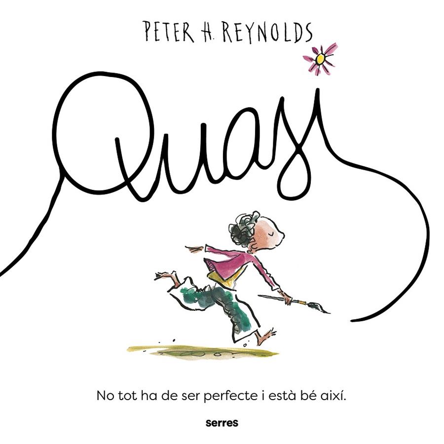 Quasi | 9788427243965 | Reynolds, Peter H. | Llibreria online de Figueres i Empordà