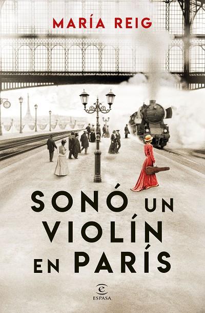 Sonó un violín en París | 9788467075786 | Reig, María | Librería online de Figueres / Empordà