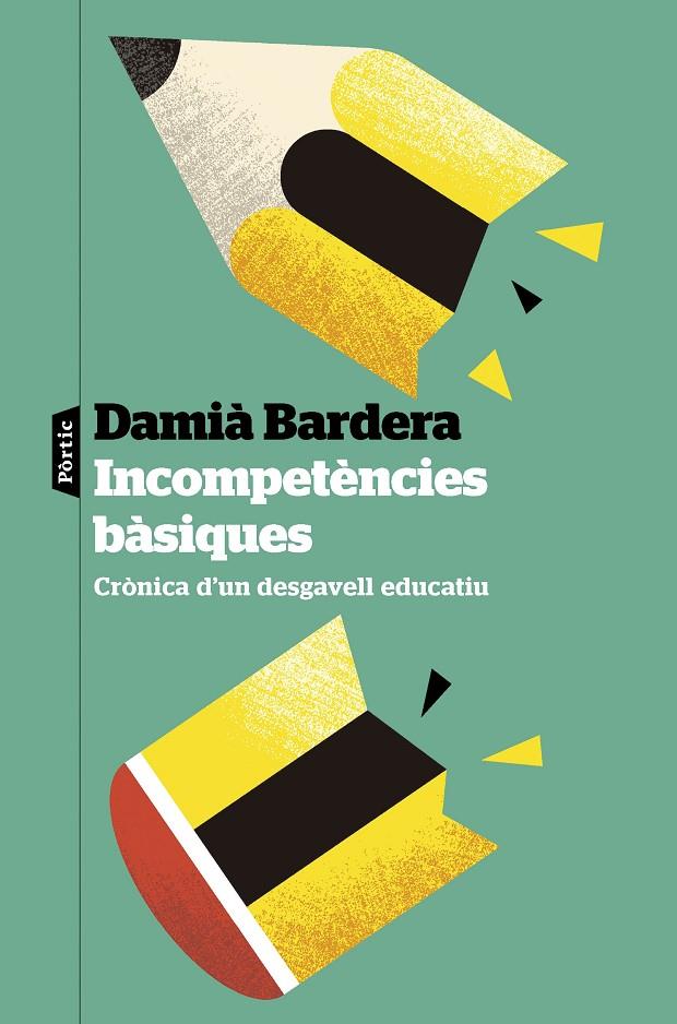 Incompetències bàsiques | 9788498095784 | Bardera, Damià | Librería online de Figueres / Empordà