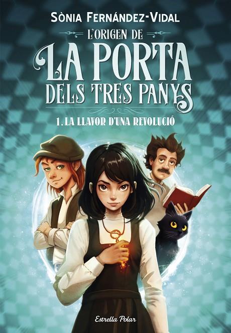 L'origen de la porta dels tres panys #01. La llavor d'una revolució | 9788413899466 | Fernández-Vidal, Sónia | Librería online de Figueres / Empordà