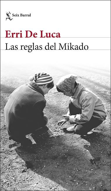 Las reglas del Mikado | 9788432243745 | De Luca, Erri | Llibreria online de Figueres i Empordà