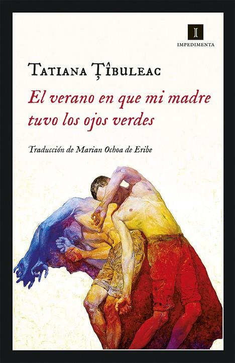 El verano en que mi madre tuvo los ojos verdes | 9788417553036 | Tibuleac, Tatiana | Llibreria online de Figueres i Empordà