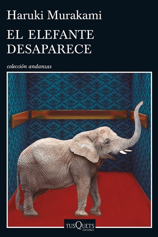 El elefante desaparece | 9788490662410 | Murakami, Haruki | Llibreria online de Figueres i Empordà