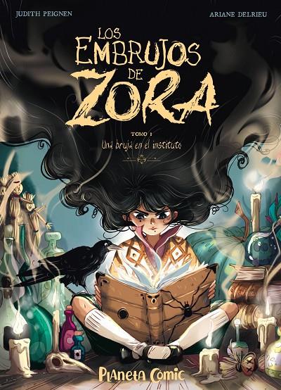 Los embrujos de Zora #01 | 9788491749240 | Peignen, Judith/Delrieu, Ariane | Llibreria online de Figueres i Empordà