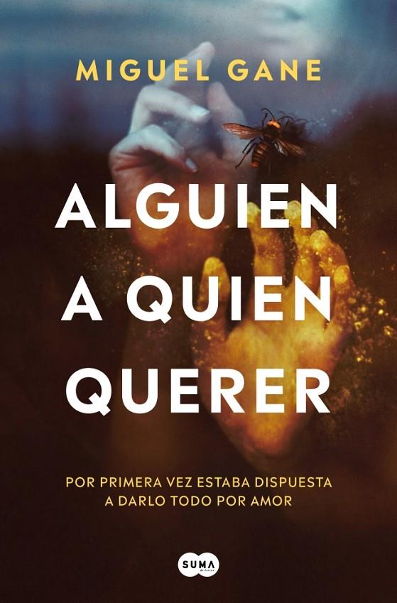 Alguien a quien querer | 9788491298410 | Gane, Miguel | Librería online de Figueres / Empordà