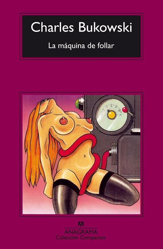 La máquina de follar | 9788433920447 | Bukowski, Charles | Librería online de Figueres / Empordà