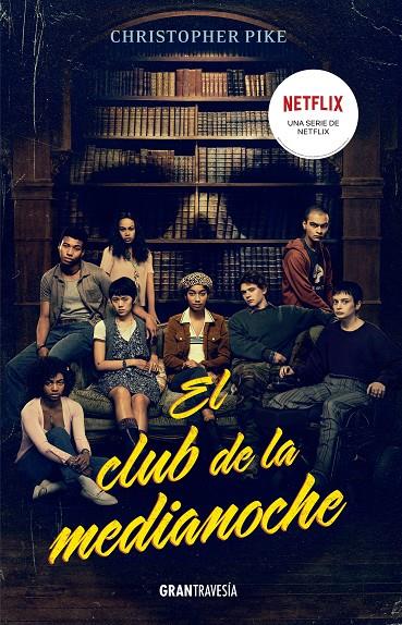 El club de medianoche | 9788412473025 | Pike, Christopher | Llibreria online de Figueres i Empordà