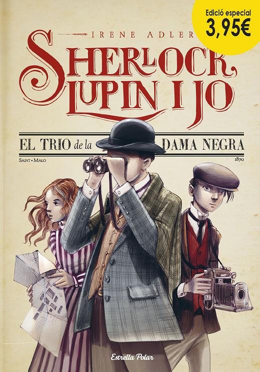 El trio de la dama negra. Edició especial 3,95€. (Sherlock, Lupin i jo #01) | 9788490577912 | Adler, Irene | Llibreria online de Figueres i Empordà