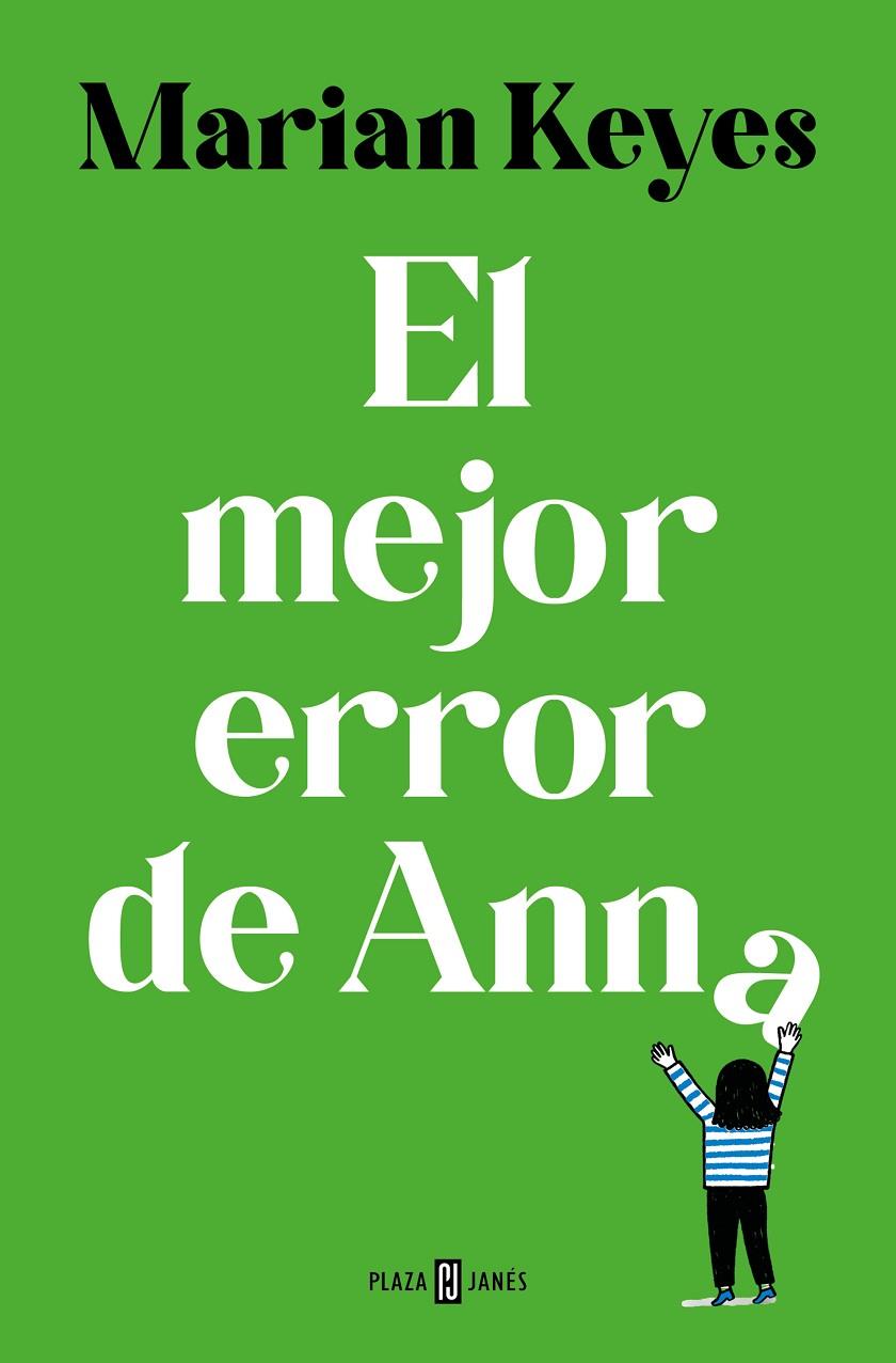 El mejor error de Anna (Hermanas Walsh #07) | 9788401035609 | Keyes, Marian | Llibreria online de Figueres i Empordà