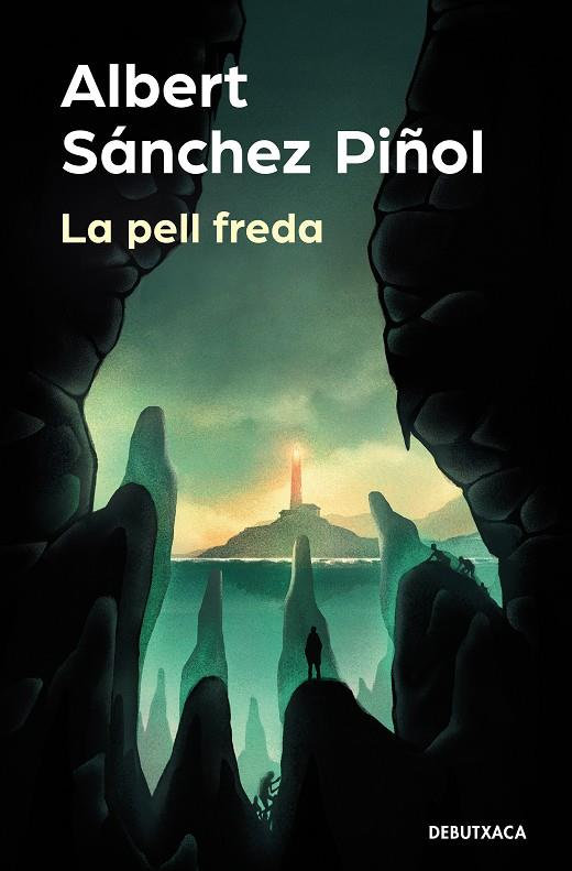 La pell freda | 9788418196980 | Sánchez Piñol, Albert | Librería online de Figueres / Empordà