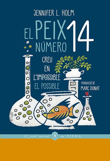 El peix número 14 | 9788417998080 | Holm, Jennifer L. | Llibreria online de Figueres i Empordà