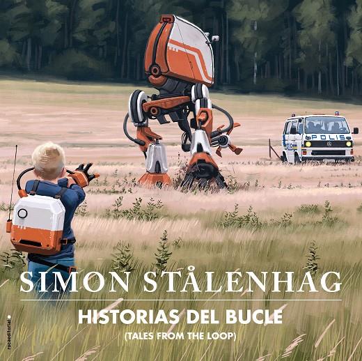 Historias del bucle. Tales from the loop | 9788417771164 | Stålenhag, Simon | Llibreria online de Figueres i Empordà