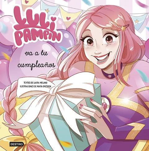 Luli Pampín 3. Luli Pampín va a tu cumpleaños | 9788408286875 | Pampín, Luli/Melano, Laura Raquel | Librería online de Figueres / Empordà