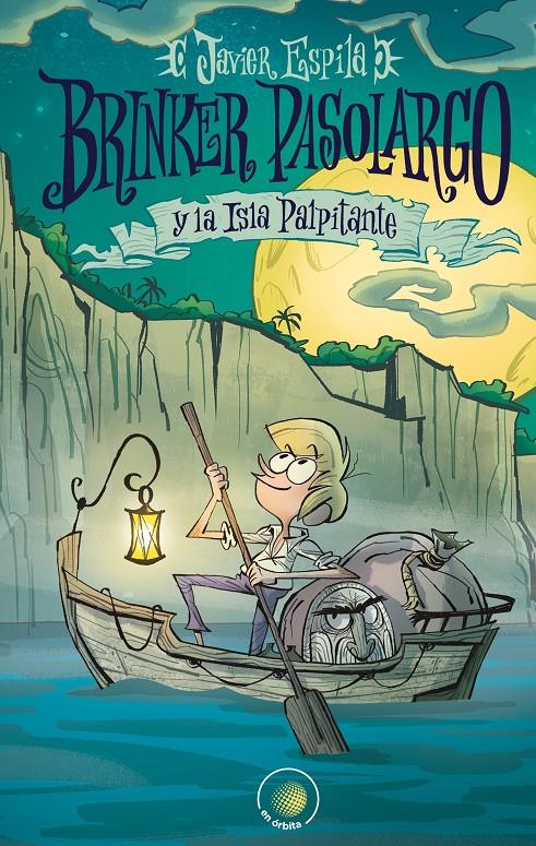 Brinker Pasolargo y la Isla Palpitante | 9788491423553 | Javier Espila | Librería online de Figueres / Empordà