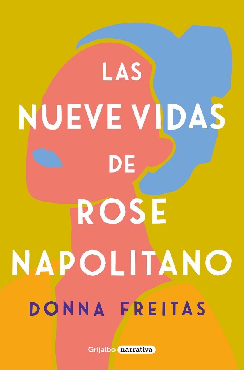 Las nueve vidas de Rose Napolitano | 9788425359965 | Freitas, Donna | Librería online de Figueres / Empordà