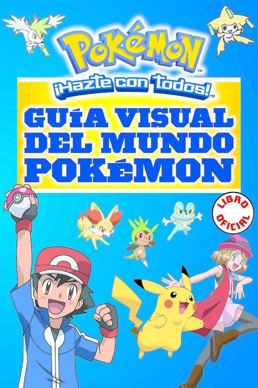 Guía visual del mundo Pokémon (Pokémon) | 9788490437964 | Varios autores | Llibreria online de Figueres i Empordà