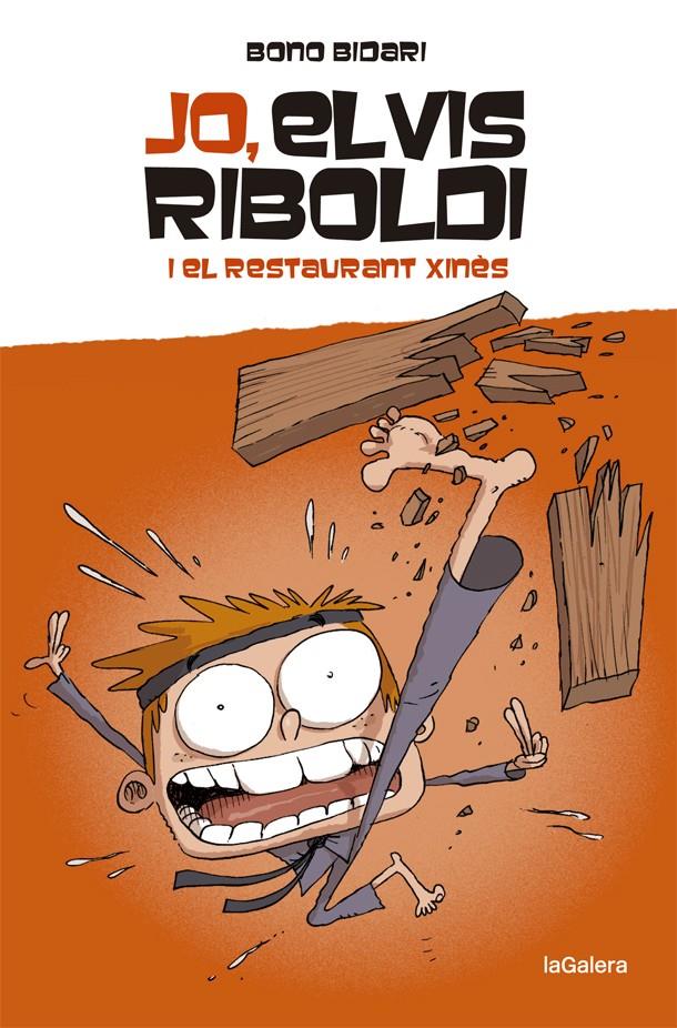 Jo, Elvis Riboldi #02, i el restaurant xinès | 9788424669218 | Bidari, Bono | Llibreria online de Figueres i Empordà