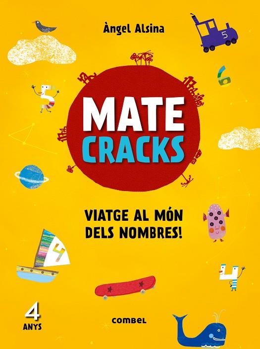 Matecracks. Activitats de competència matemàtica: numeració, càlcul i resolució | 9788491010906 | Alsina Pastells, Àngel | Llibreria online de Figueres i Empordà