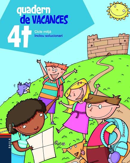 Quadern de vacances 4t.Primària - Cicle mitjà | 9788447922062 | Blanch i Gisbert, Xavier/Espot i Puig, Laura | Llibreria online de Figueres i Empordà