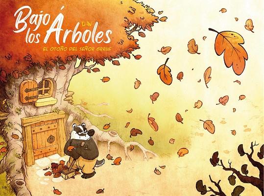 BAJO LOS ARBOLES. EL OTOÑO DEL SEÑOR GRRUF | 9788412405965 | Dav | Librería online de Figueres / Empordà