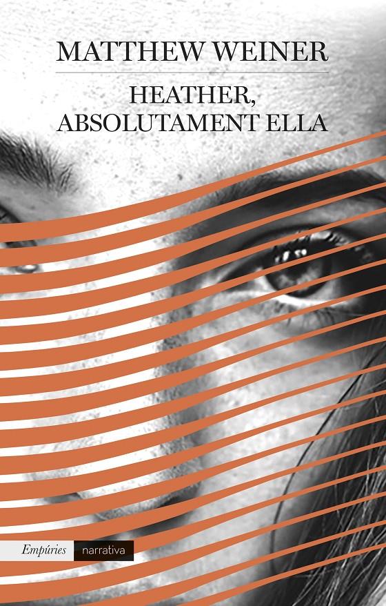 Heather, absolutament ella | 9788417016289 | Weiner, Matthew | Llibreria online de Figueres i Empordà