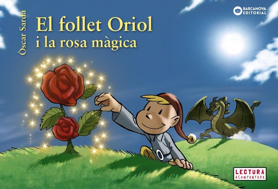 El follet Oriol i la rosa màgica (PAL) | 9788448946524 | Sardà, Òscar | Llibreria online de Figueres i Empordà