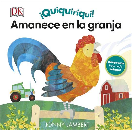 ¡Quiquiriquí! Amanece en la granja | 9780241433409 | Lambert, Jonny | Llibreria online de Figueres i Empordà