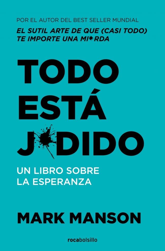 Todo está jodido | 9788410197275 | Manson, Mark | Librería online de Figueres / Empordà