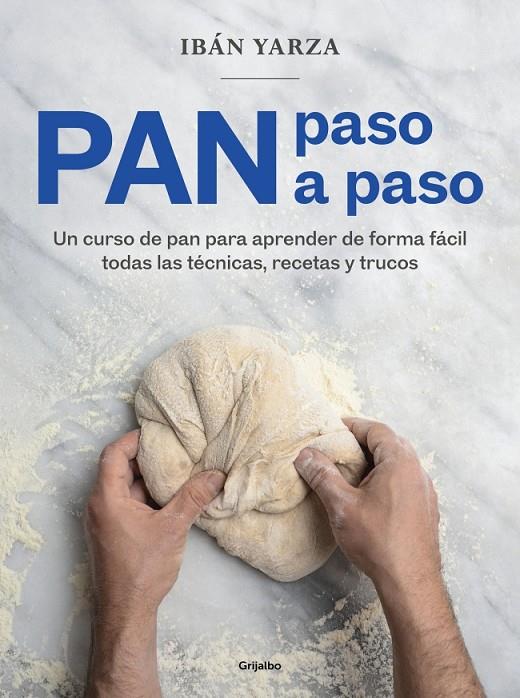 Pan paso a paso | 9788418007972 | Yarza, Ibán | Llibreria online de Figueres i Empordà