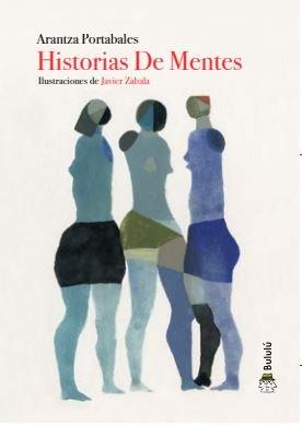 Historias De Mentes | 9788412257755 | Portabales, Arantza | Librería online de Figueres / Empordà