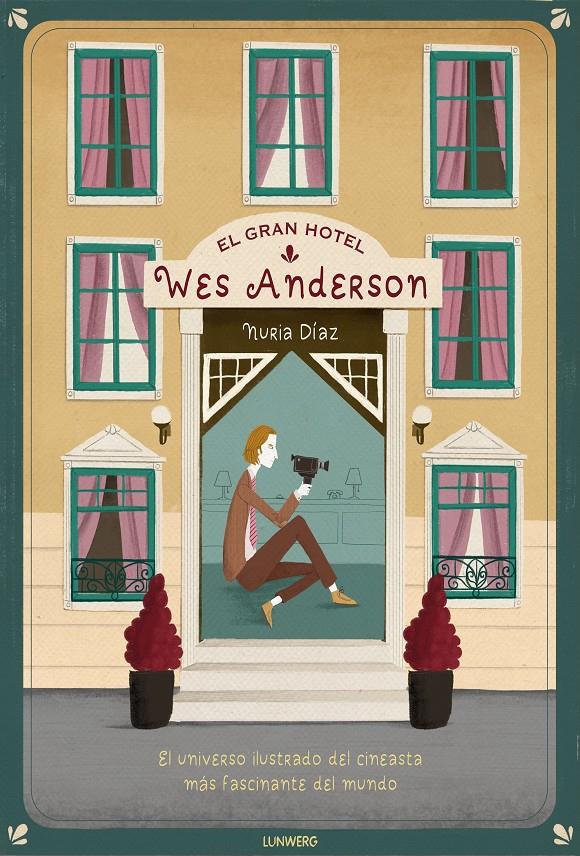 El Gran Hotel Wes Anderson | 9788417560553 | Díaz, Nuria | Llibreria online de Figueres i Empordà