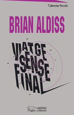 Viatge sense final | 9788497791793 | Aldiss, Brian | Llibreria online de Figueres i Empordà