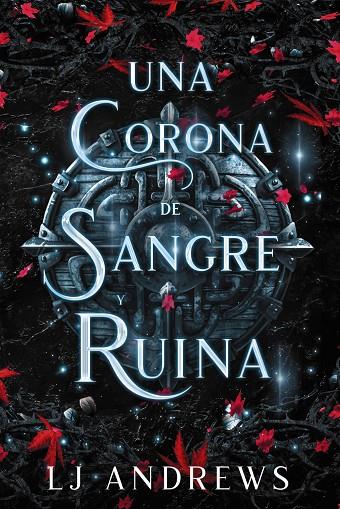 Una corona de sangre y ruina | 9788419988409 | Andrews, LJ | Llibreria online de Figueres i Empordà