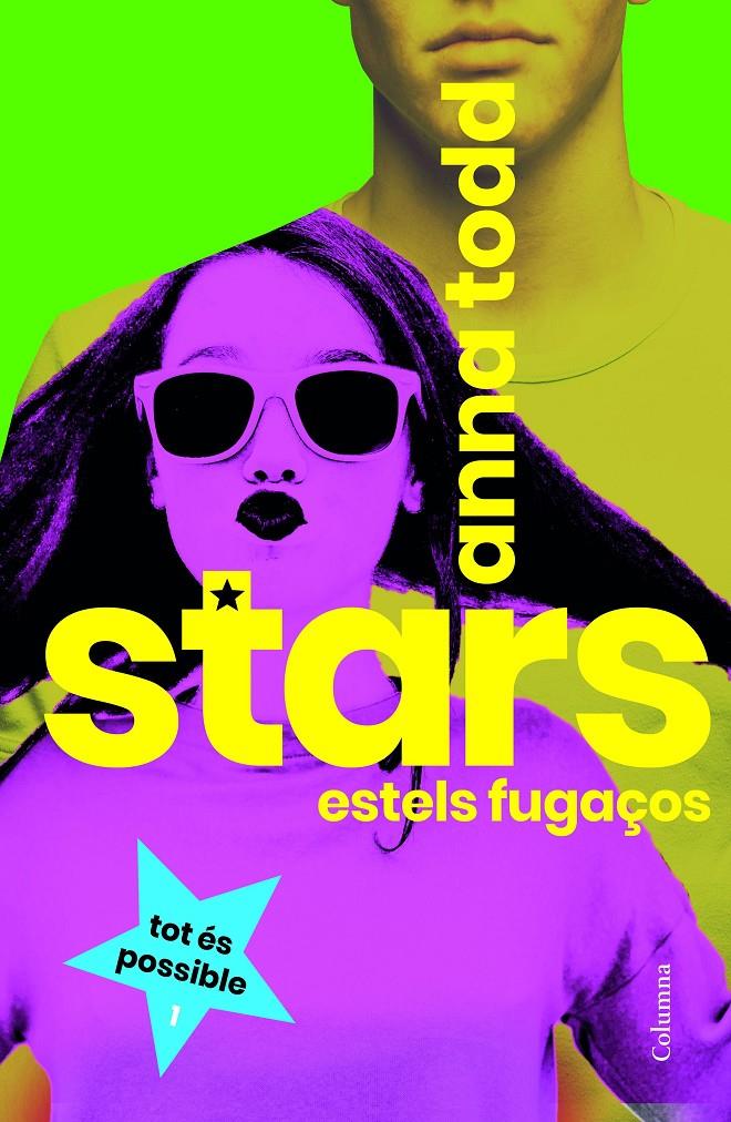 Stars. Estels fugaços | 9788466424172 | Todd, Anna | Llibreria online de Figueres i Empordà