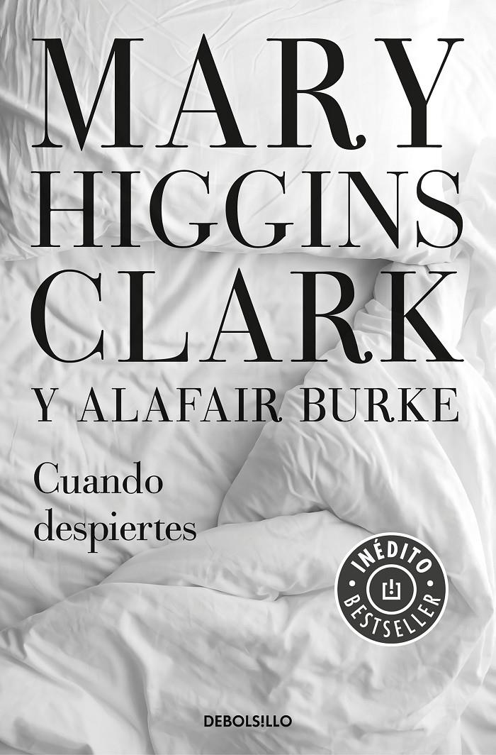 Cuando despiertes (Bajo sospecha #04) | 9788466344784 | Higgins Clark, Mary/Burke, Alafair | Llibreria online de Figueres i Empordà