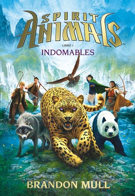 INDOMABLES (Spirit Animals #01) | 9788467574180 | Mull , Brandon | Llibreria online de Figueres i Empordà