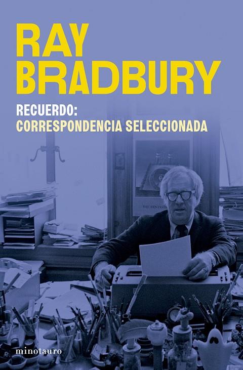 Recuerdo: correspondencia seleccionada de Ray Bradbury | 9788445017302 | Bradbury, Ray | Llibreria online de Figueres i Empordà