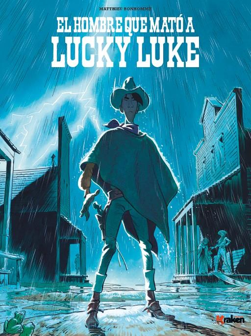 El hombre que mató a Lucky Luke | 9788416435135 | Bonhomme, Matthieu | Llibreria online de Figueres i Empordà