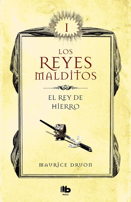 El rey de hierro (Los Reyes Malditos #01) | 9788413140025 | Druon, Maurice | Llibreria online de Figueres i Empordà