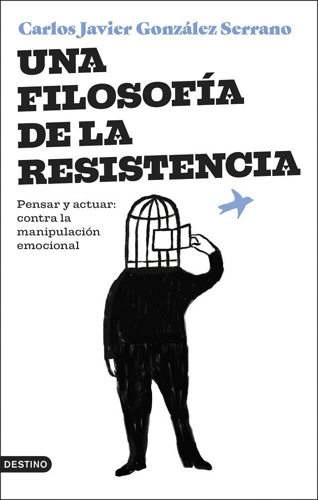 Una filosofía de la resistencia | 9788423364831 | González Serrano, Carlos Javier | Llibreria online de Figueres i Empordà