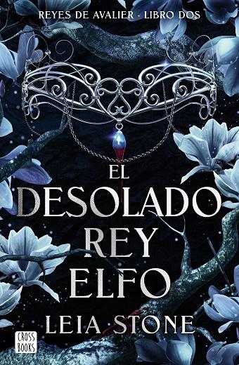 El desolado rey elfo | 9788408292142 | Stone, Leia | Llibreria online de Figueres i Empordà