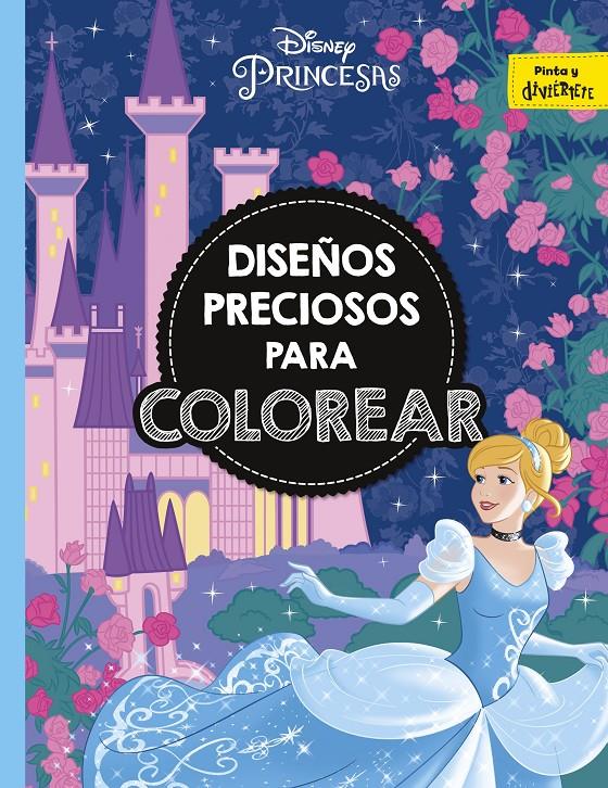 Princesas. Diseños preciosos para colorear | 9788416917815 | Disney | Llibreria online de Figueres i Empordà