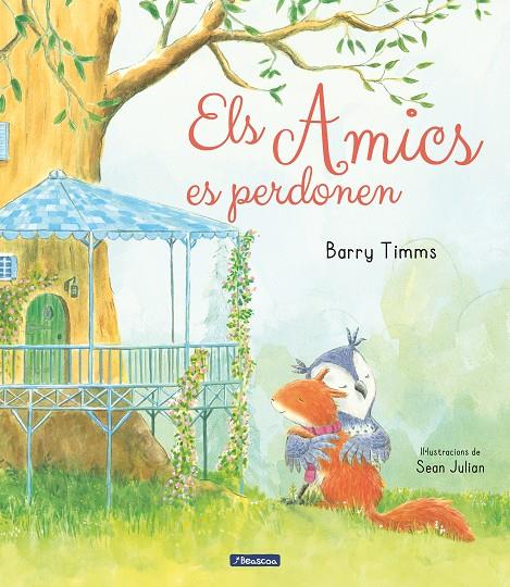 Els amics es perdonen | 9788448859770 | Timms, Barry/Julian, Sean | Llibreria online de Figueres i Empordà