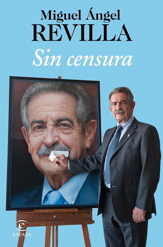 Sin censura | 9788467052084 | Miguel Ángel Revilla | Llibreria online de Figueres i Empordà