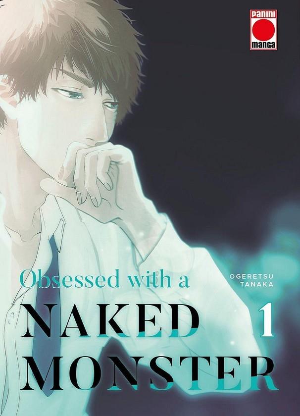 OBSESSED WITH A NAKED MONSTER #01 | 9788411504928 | Ogeretsu, Tanaka | Llibreria online de Figueres i Empordà