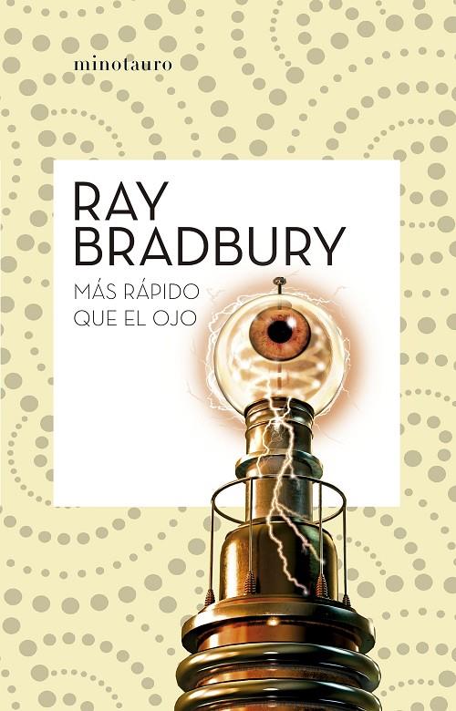 Más rápido que el ojo | 9788445007563 | Bradbury, Ray | Librería online de Figueres / Empordà